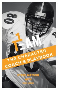 The Character Coach's Playbook - Watson, Steve