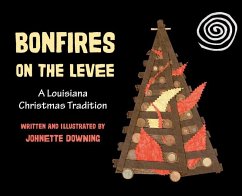 Bonfires on the Levee - Downing, Johnette