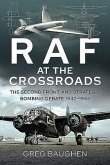 RAF at the Crossroads: The Second Front and Strategic Bombing Debate, 1942-1943