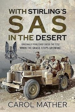 With Stirling's SAS in the Desert - Mather, Carol