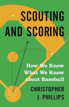 Scouting and Scoring - Phillips, Christopher J.