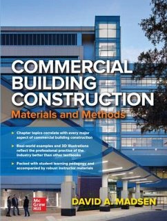 Commercial Building Construction: Materials and Methods - Madsen, David