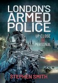London's Armed Police: Up Close and Personal