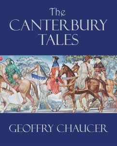 The Canterbury Tales - Chaucer, Geoffrey