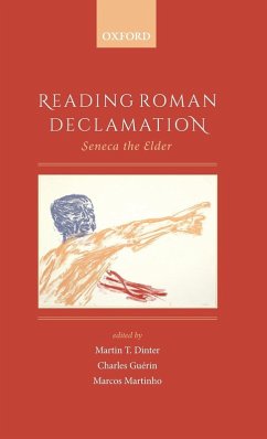 Reading Roman Declamation - Dinter, Martin T