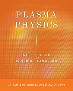 Plasma Physics - Thorne, Kip S.; Blandford, Roger D.
