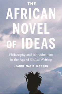 The African Novel of Ideas - Jackson, Jeanne-Marie
