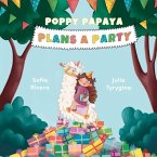 Poppy Papaya Plans a Party