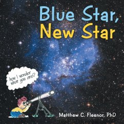 Blue Star, New Star - Fleenor, Matthew C.