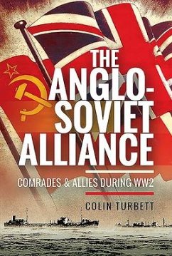 The Anglo-Soviet Alliance - Turbett, Colin