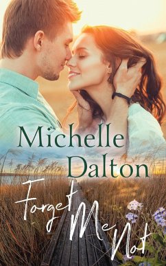 Forget Me Not - Dalton, Michelle