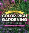 Color-Rich Gardening for the South - Bild 1