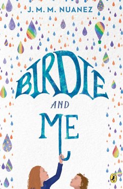 Birdie and Me - Nuanez, J. M. M.