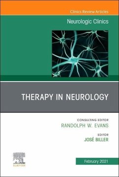 Therapy in Neurology, an Issue of Neurologic Clinics