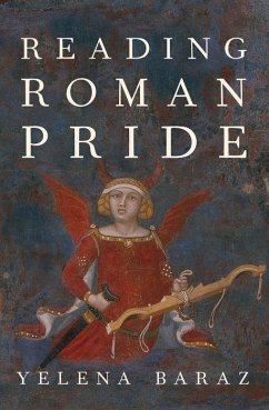 Reading Roman Pride - Baraz, Yelena