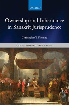 Ownership and Inheritance in Sanskrit Jurisprudence - Fleming, Christopher T