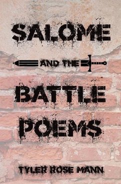 Salome and the Battle Poems - Mann, Tyler Rose