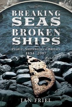 Breaking Seas, Broken Ships - Friel, Ian