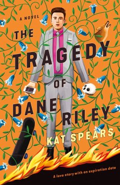 The Tragedy of Dane Riley - Spears, Kat