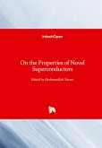 On the Properties of Novel Superconductors