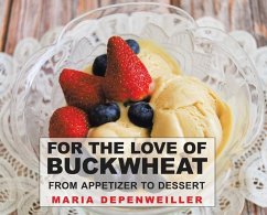 For the Love of Buckwheat - Depenweiller, Maria