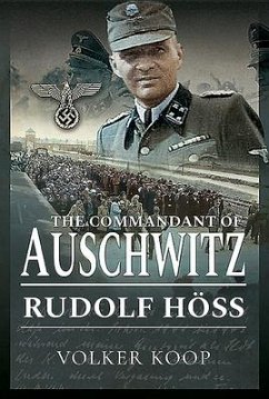 The Commandant of Auschwitz - Koop, Volker