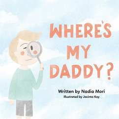 Where's My Daddy? - Jones, Zoe