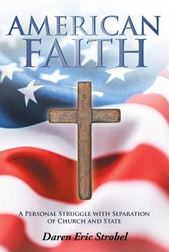 American Faith - Strobel, Daren Eric