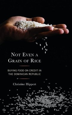 Not Even a Grain of Rice - Hippert, Christine