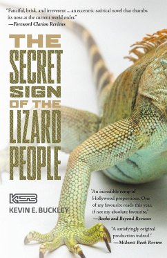 The Secret Sign of the Lizard People - Buckley, Kevin E.