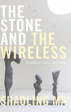 The Stone and the Wireless - Ma, Shaoling