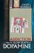 Addiction and the Slow Death of Dopamine - Bild 1