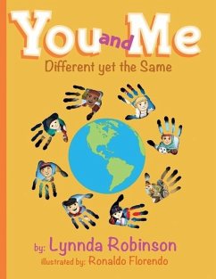 You and Me: Different yet the Same - Robinson, Lynnda