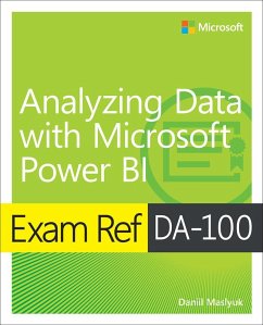 Exam Ref Da-100 Analyzing Data with Microsoft Power Bi - Maslyuk, Daniil