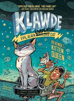 Klawde: Evil Alien Warlord Cat: Revenge of the Kitten Queen #6 - Marciano, Johnny; Chenoweth, Emily