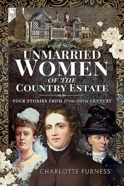 Unmarried Women of the Country Estate - Furness, Charlotte