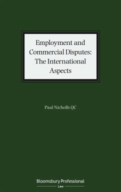 Employment and Commercial Disputes: The International Aspects - Nicholls Qc, Paul Nicholls