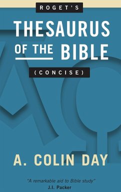 Roget's Thesaurus of the Bible (Concise) - Day, A. Colin