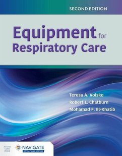 Equipment for Respiratory Care - Volsko, Teresa A; Chatburn, Robert L; El-Khatib, Mohamad F