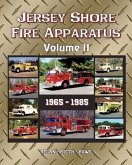 Jersey Shore Fire Apparatus Volume II