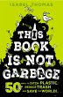 This Book Is Not Garbage - Bild 1