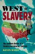 West of Slavery - Bild 1