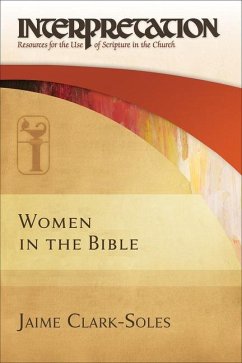Women in the Bible - Clark-Soles, Jaime