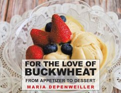 For the Love of Buckwheat - Depenweiller, Maria