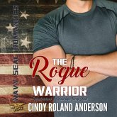 The Rogue Warrior Lib/E: Navy Seal Romances 2.0