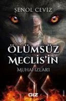 Ölümsüz Meclisin Muhafizlari - Ceviz, Senol