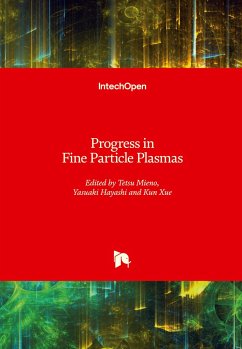 Progress in Fine Particle Plasmas
