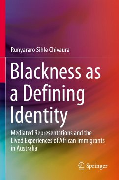 Blackness as a Defining Identity - Chivaura, Runyararo Sihle