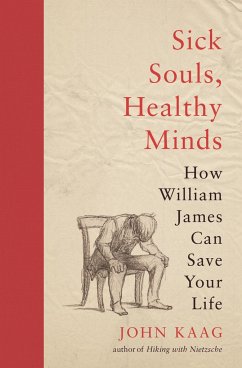 Sick Souls, Healthy Minds - Kaag, John
