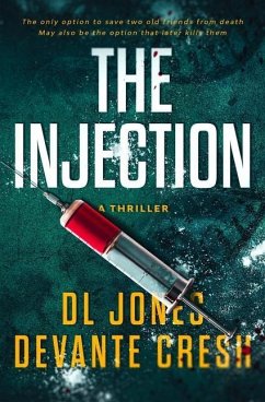 The Injection - Jones, Dl; Cresh, Devante